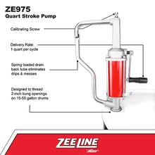 Load image into Gallery viewer, Zeeline ZE975 - Quart Stroke Pump For 15-55 Gal. Containers