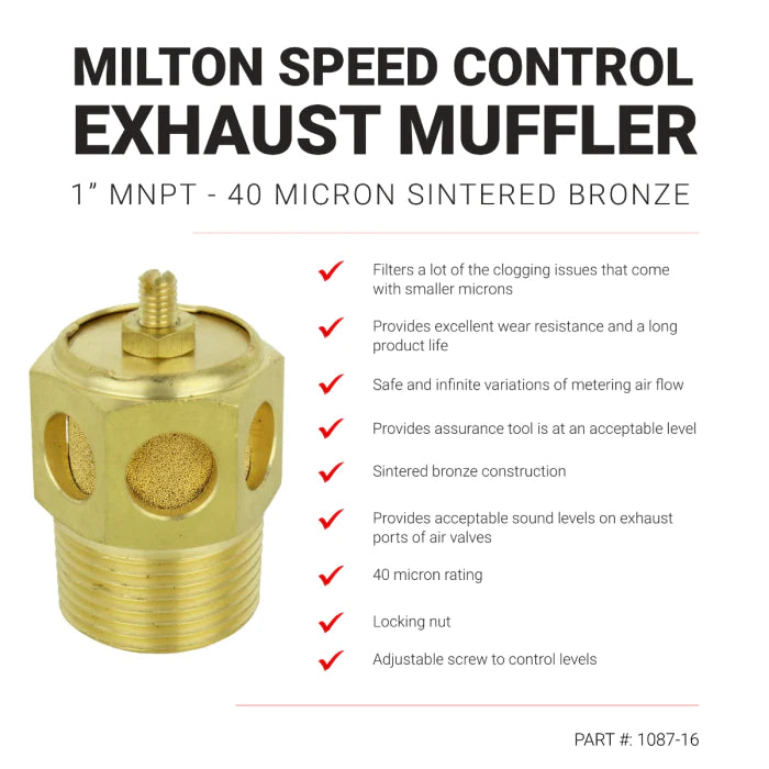 Milton 1087-16Bk Speed Control Exhaust Muffler, 1” MNPT - 40 Micron Sintered Bronze Silencer/Diffuse Air & Noise Reducer