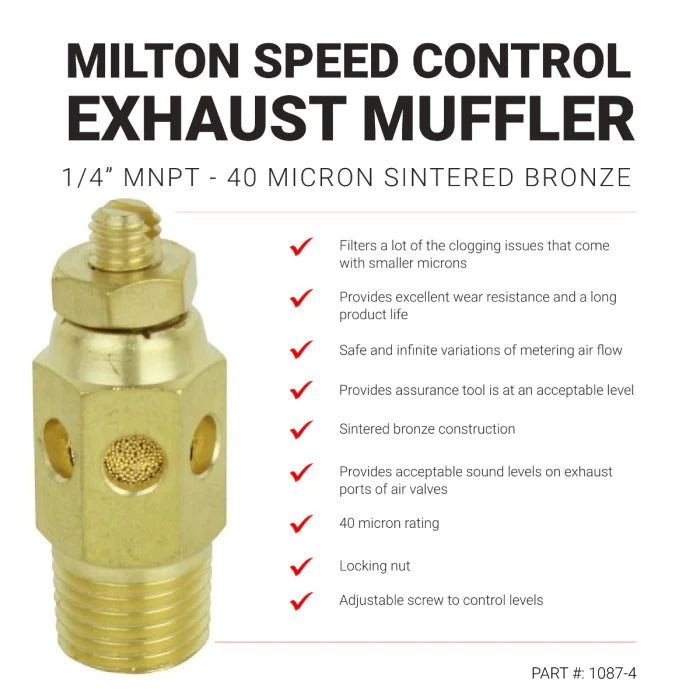 Milton 1087-4 Speed Control Exhaust Muffler, 1/4” MNPT - 40 Micron Sintered Bronze Silencer/Diffuse Air & Noise Reducer